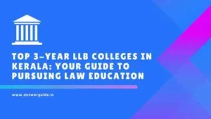 3 Year LLB Colleges in Kerala